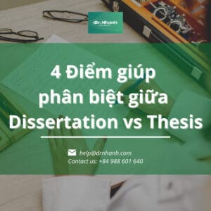 4 Điểm giúp phân biệt giữa Dissertation vs Thesis