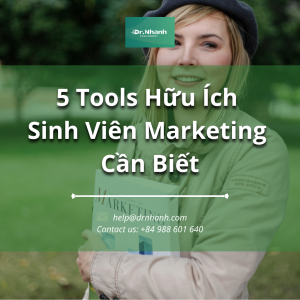 Checklist 5 Tools Hữu Ích Sinh Viên Marketing Cần Biết