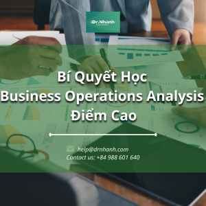 Bí Quyết Học Business Operations Analysis Điểm Cao